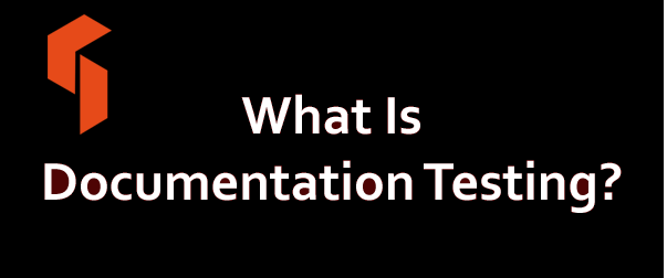 What Is Documentation Testing
