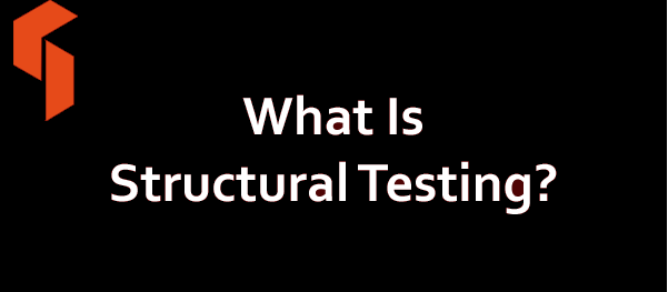 What Is Structural Testing